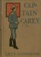 [Gutenberg 52609] • Captain Carey; or, Fighting the Indians at Pine Ridge